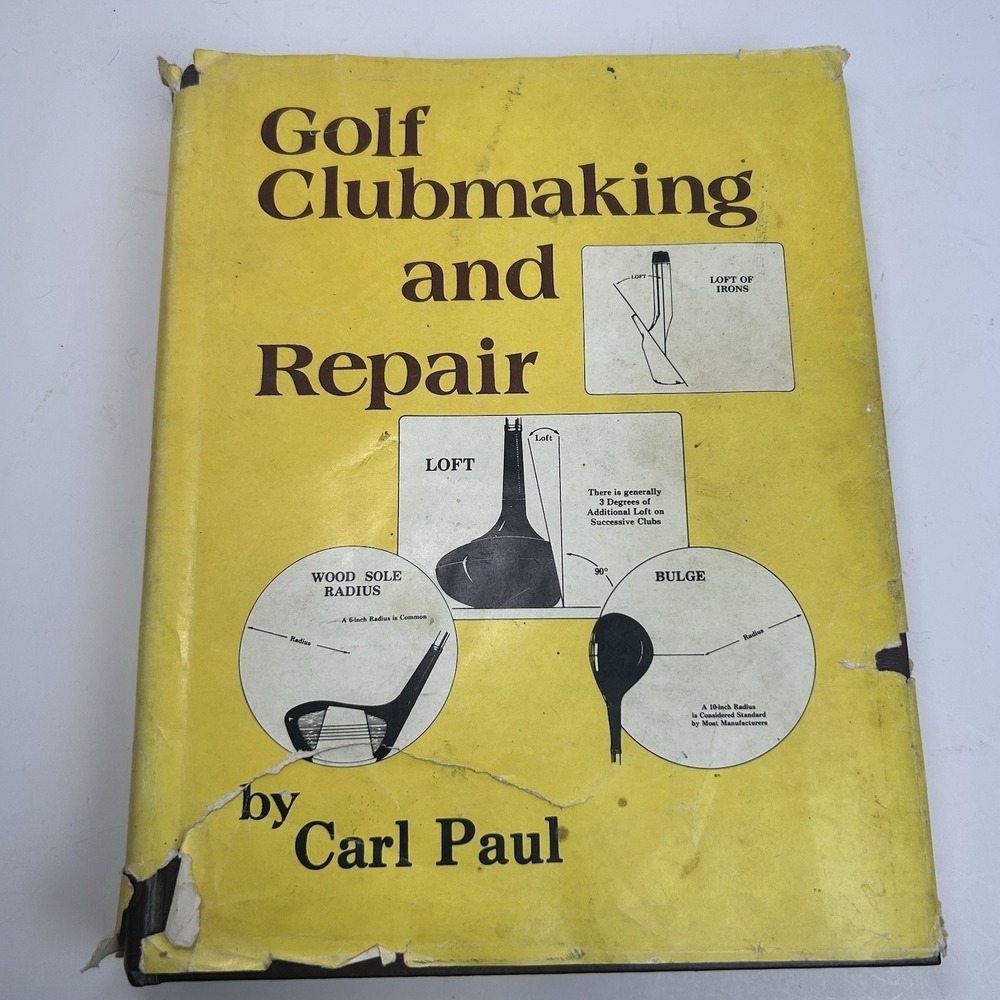 Golf Clubmaking and Repair by Carl Paul Large Illustrated HB 1984 W/ Dust Jacket